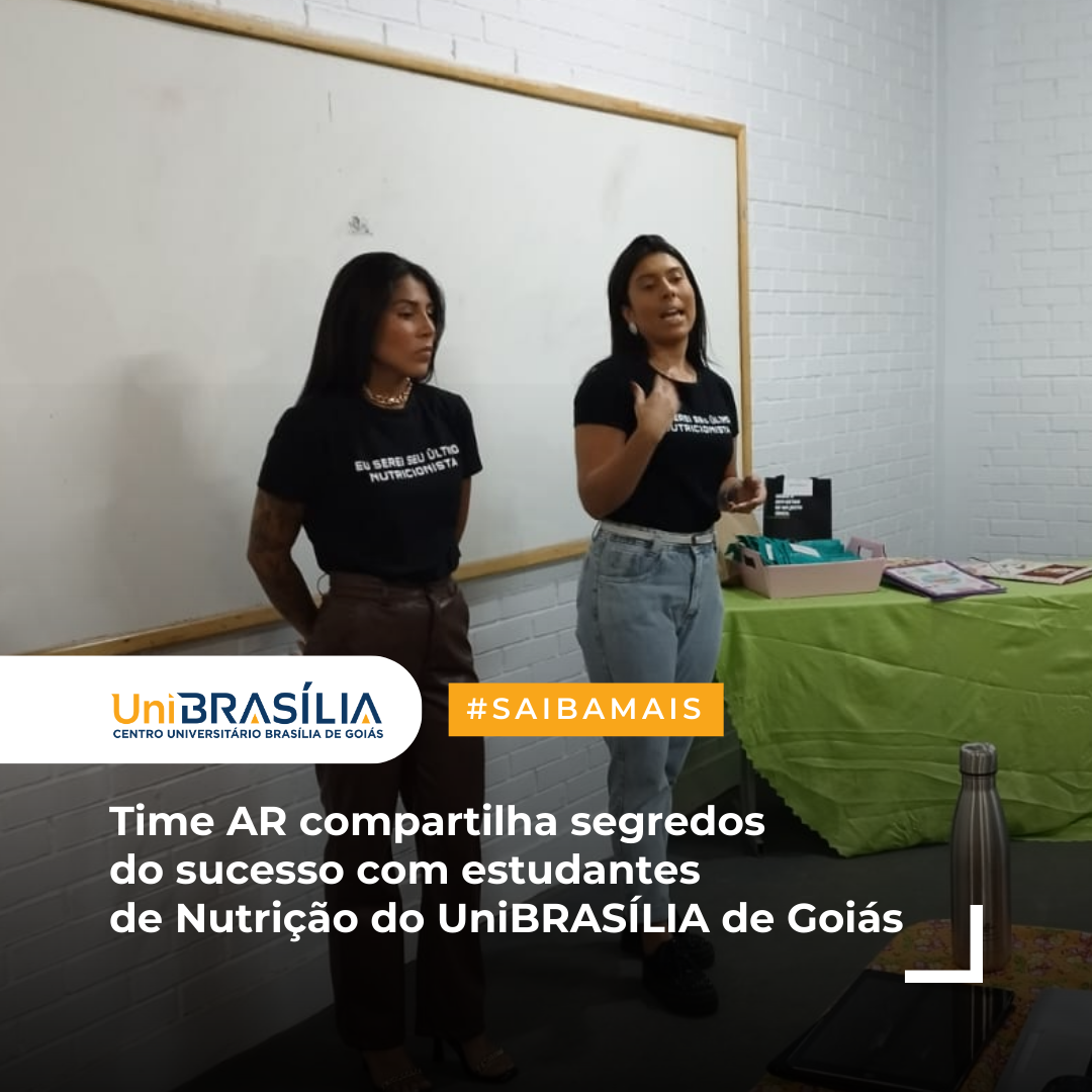 Time-AR-compartilha-segredos-do-sucesso-com-estudantes-de-Nutricao-do-UniBRASILIA-de-Goias-1