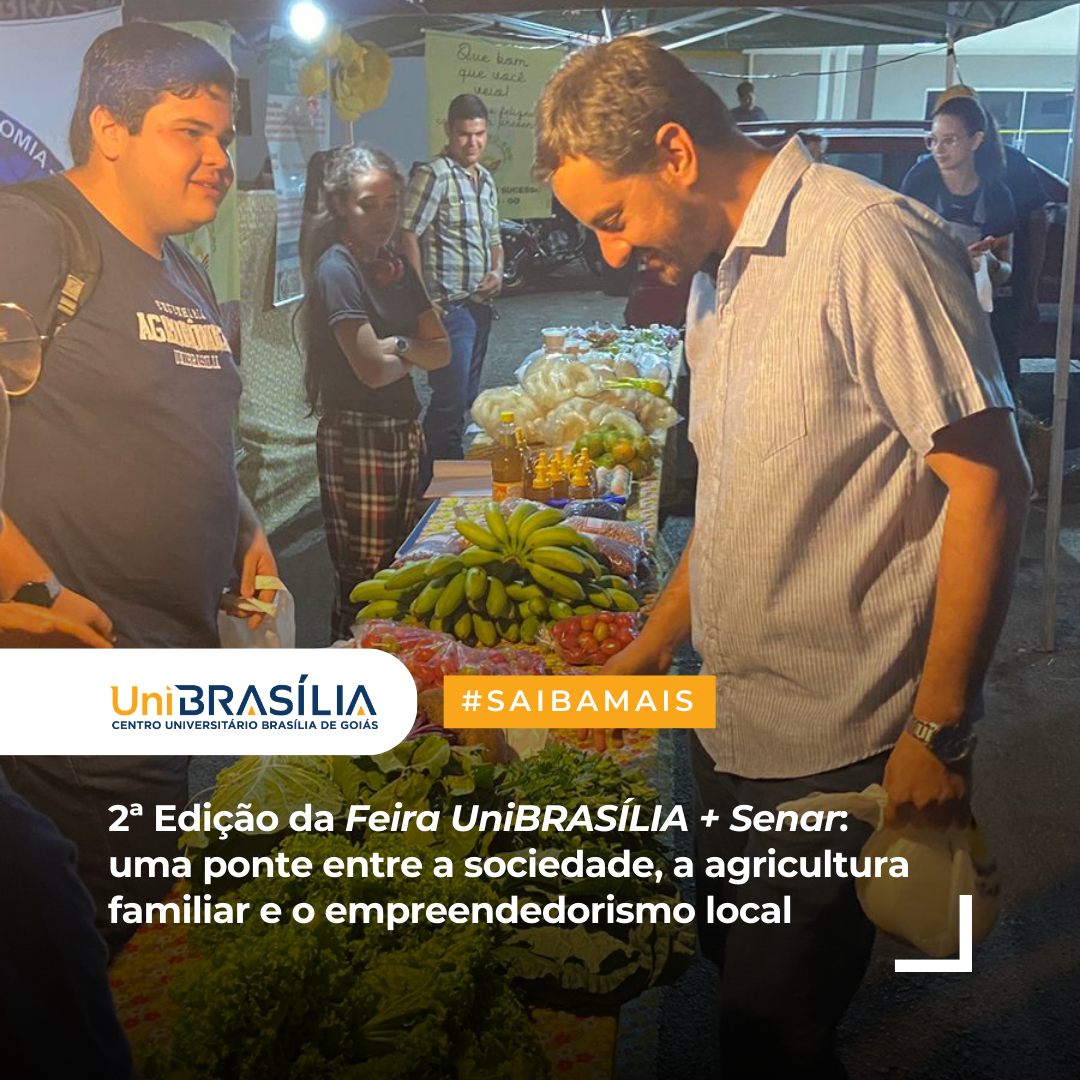 2a-Edicao-da-Feira-UniBRASILIA-Senar-uma-ponte-entre-a-sociedade-a-agricultura-familiar-e-o-empreendedorismo-local-1