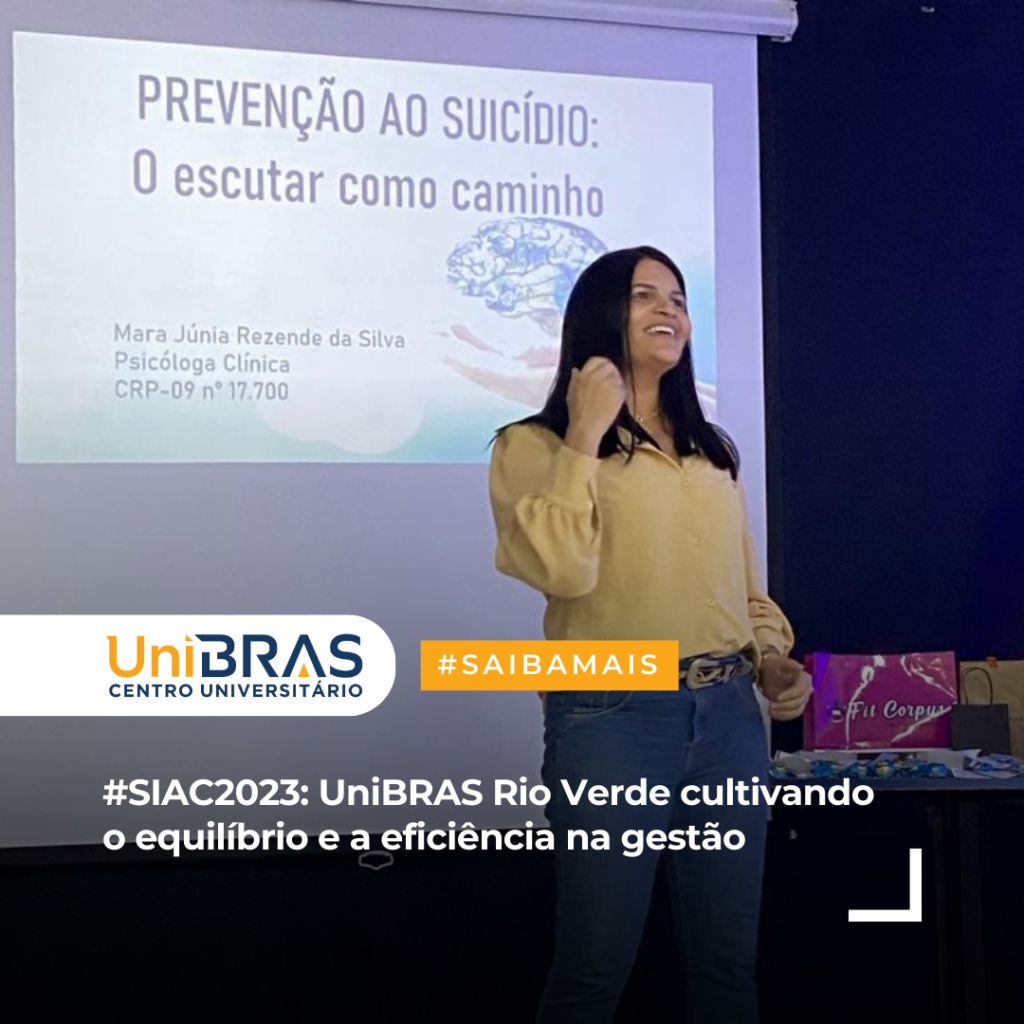 SIAC2023: UniBRAS Rio Verde cultivando o equilíbrio e a eficiência