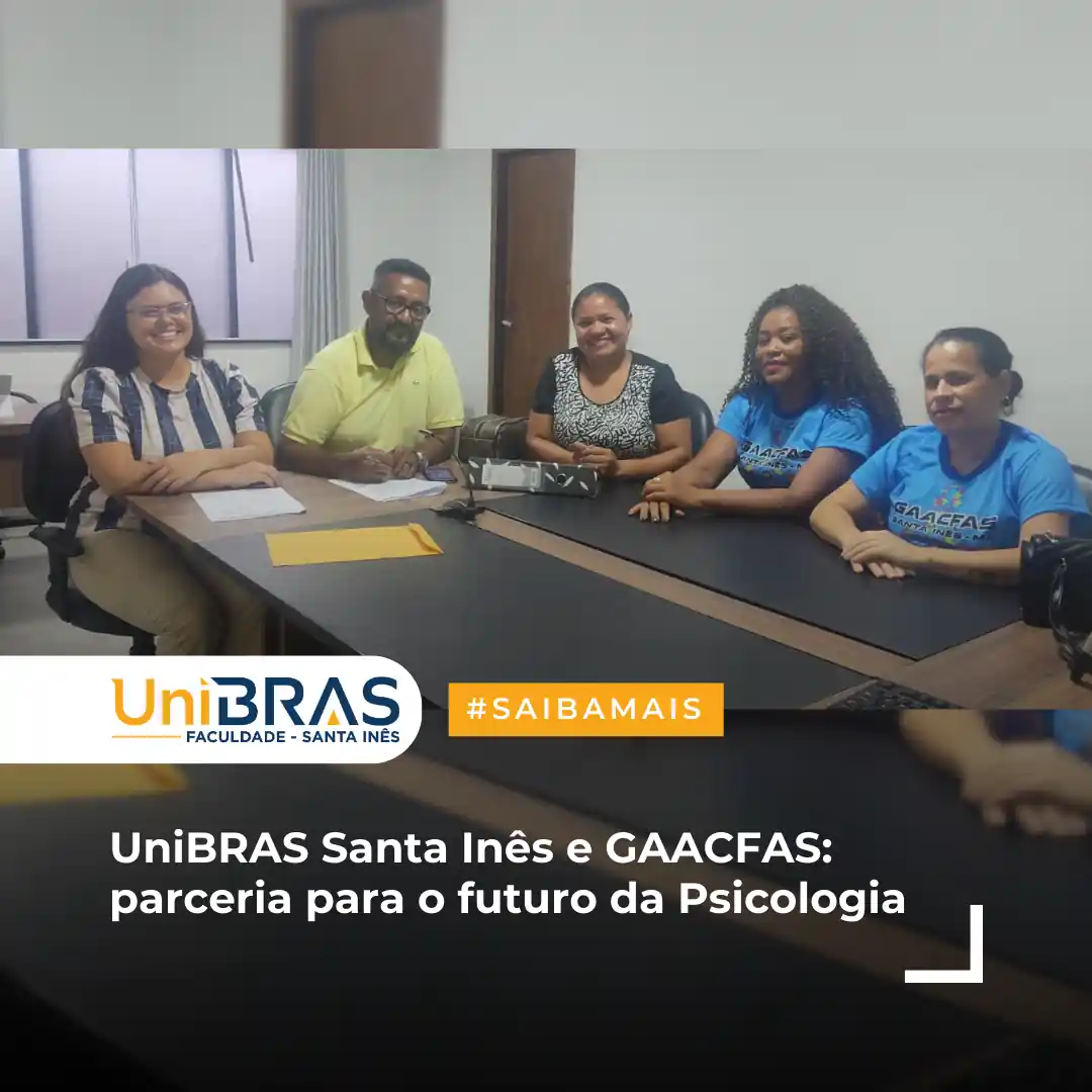 UniBRAS-Santa-Ines-e-GAACFAS-parceria-para-o-futuro-da-Psicologia-1.opti_