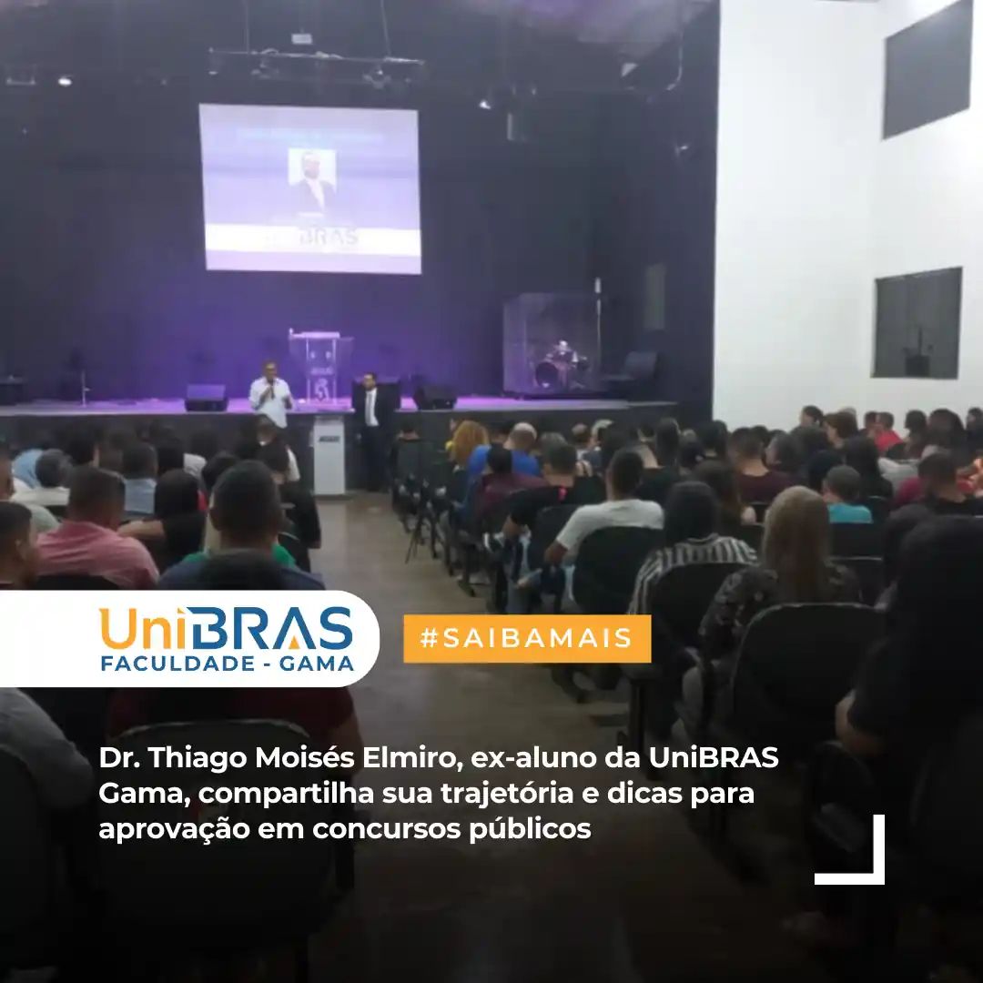 Dr. Thiago Moisés Elmiro, ex-aluno da UniBRAS Gama, compartilha sua trajetória e dicas para aprovação em concursos públicos (1).opti