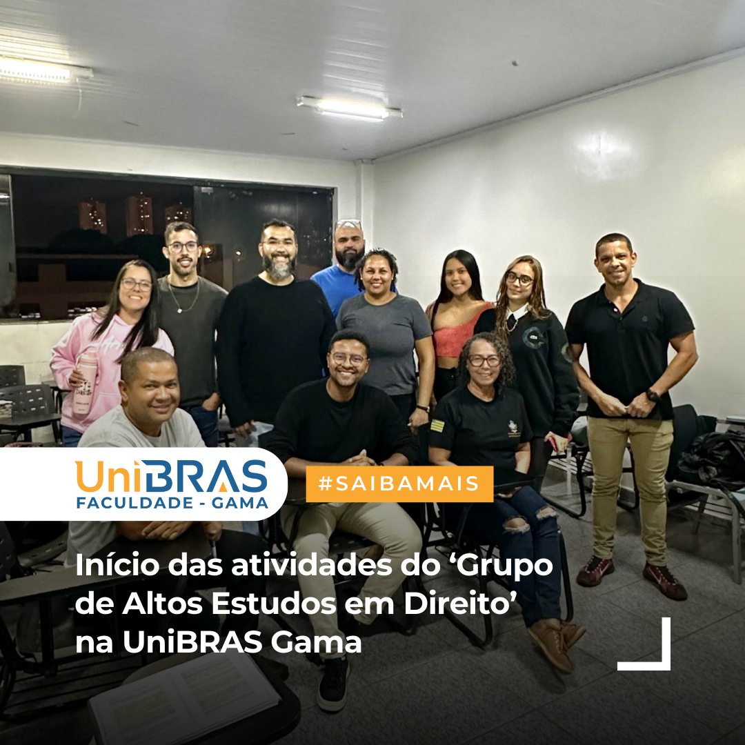 Início das atividades do Grupo de Altos Estudos em Direito na UniBRAS Gama (1)